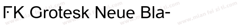 FK Grotesk Neue Bla字体转换